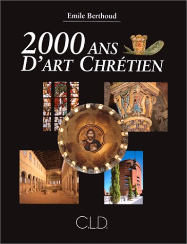 2000 ans d'art chrétien