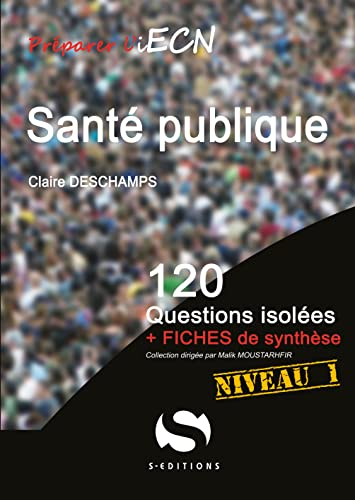 Santé publique : 120 questions isolées + fiches de synthèse