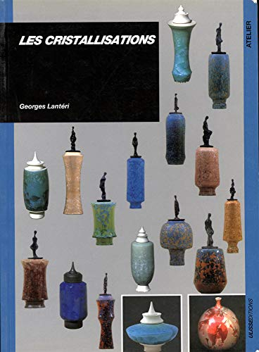 Les cristallisations