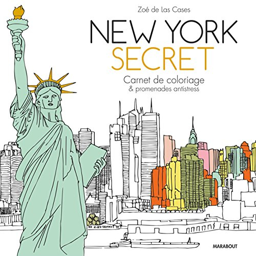 New York secret : carnet de coloriage & promenades antistress