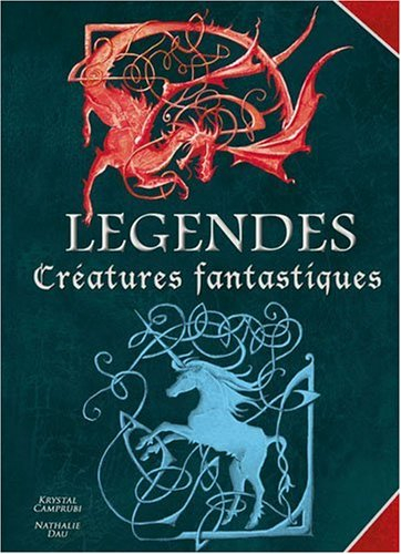 Légendes, créatures fantastiques