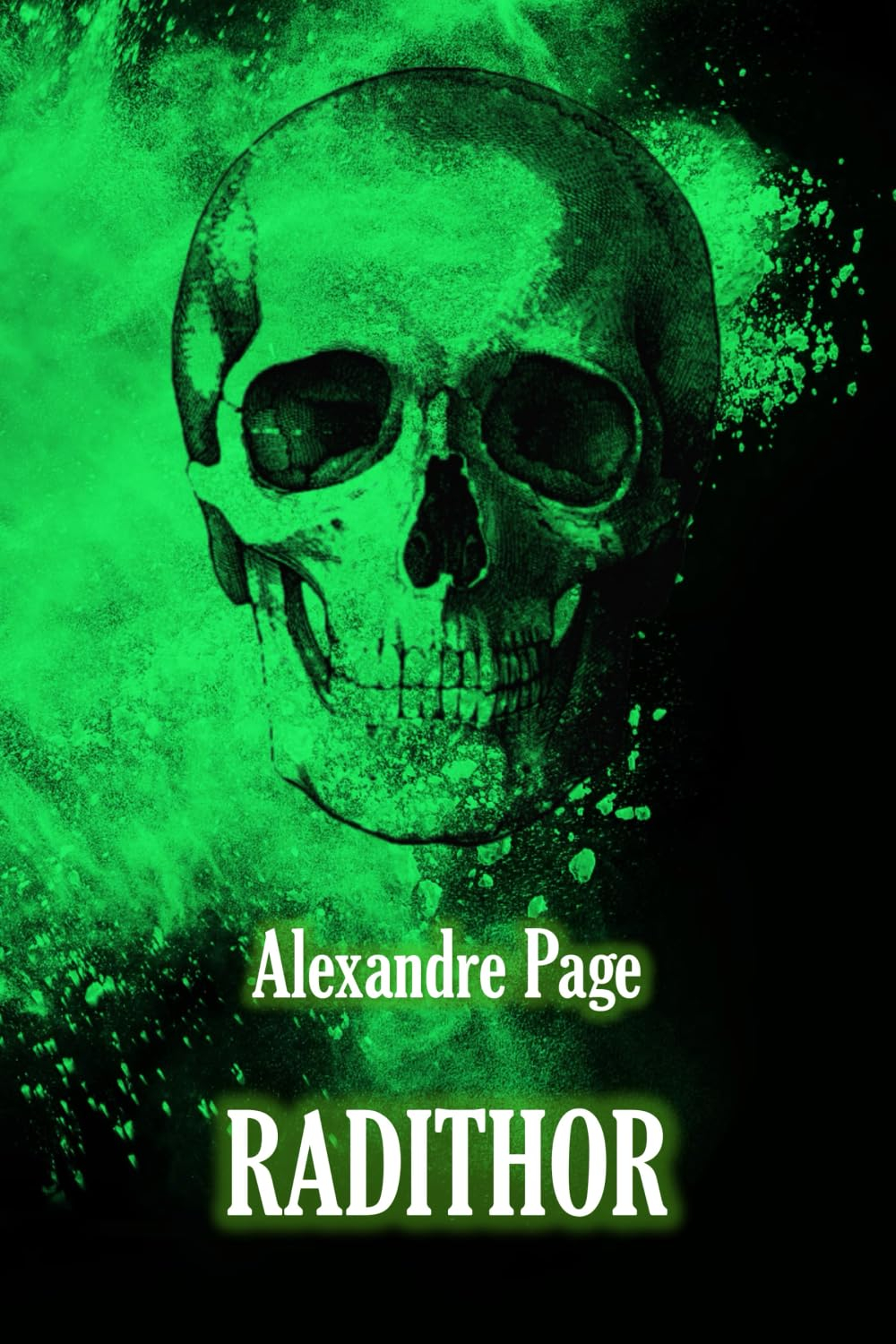 Radithor : l'histoire vraie d'Eben Byers: (roman historique)