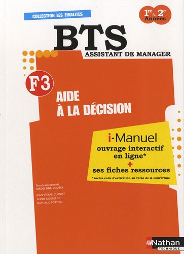 F3, aide à la décision : BTS assistant de manager, 1re-2e années