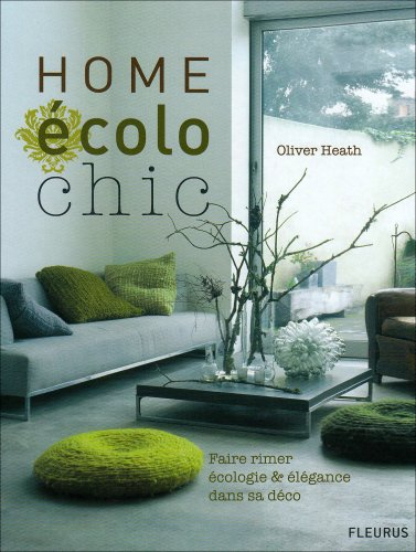 Home écolo chic : faire rimer écologie & élégance dans sa déco