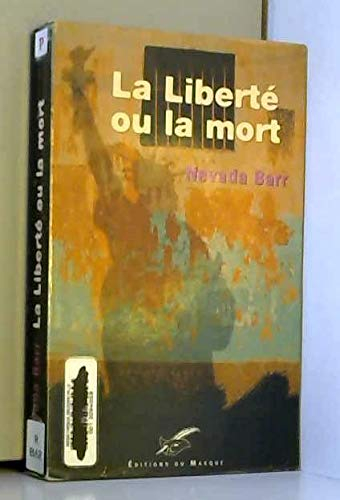 La liberté ou la mort