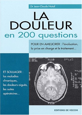 La douleur en 200 questions