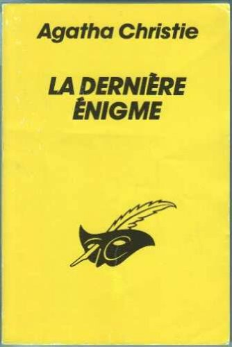 la dernière énigme