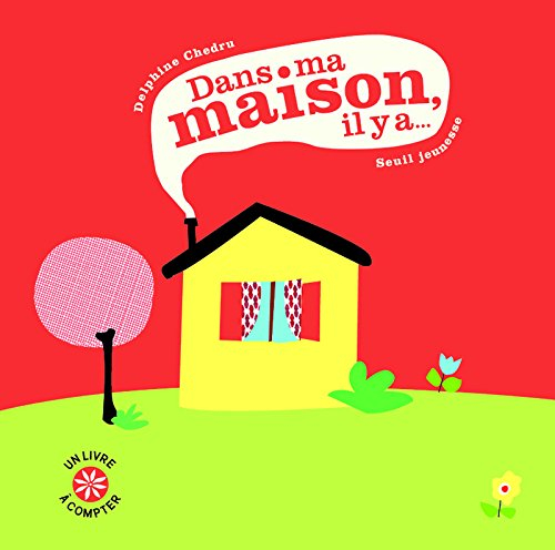 Dans ma maison il y a... : un livre à compter