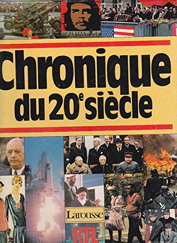 chronique du 20e siècle [1900-1984]