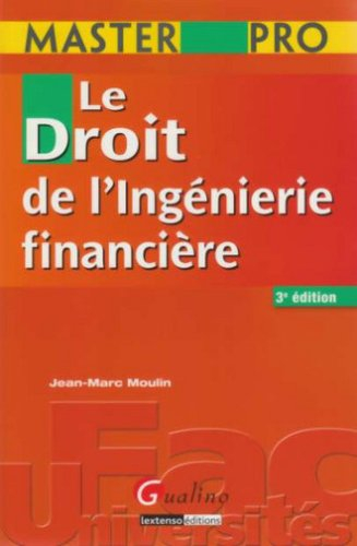 Le droit de l'ingénierie financière
