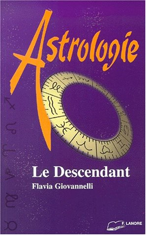 Le descendant : contrats, associations, amour