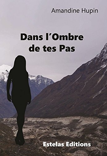 dans l'ombre de tes pas