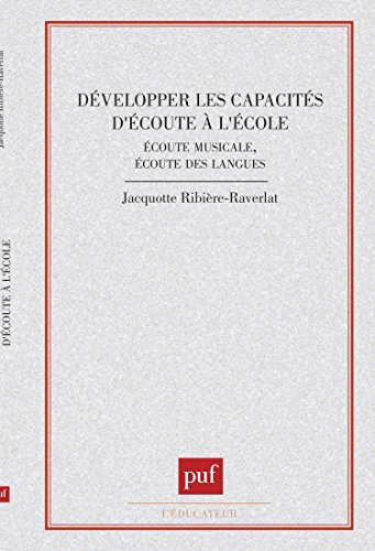 Développer les capacités d'écoute à l'école : écoute musicale, écoute des langues