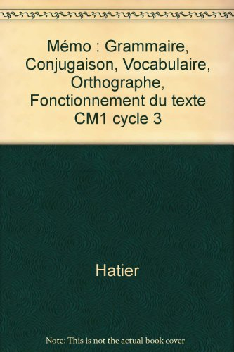 Littérature, écriture, observation réfléchie de la langue, CM1, cycle 3