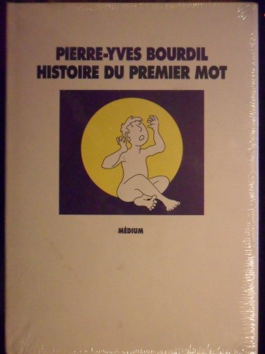 Histoire du premier mot