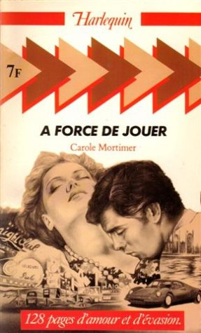 a force de jouer : collection : harlequin n, es19