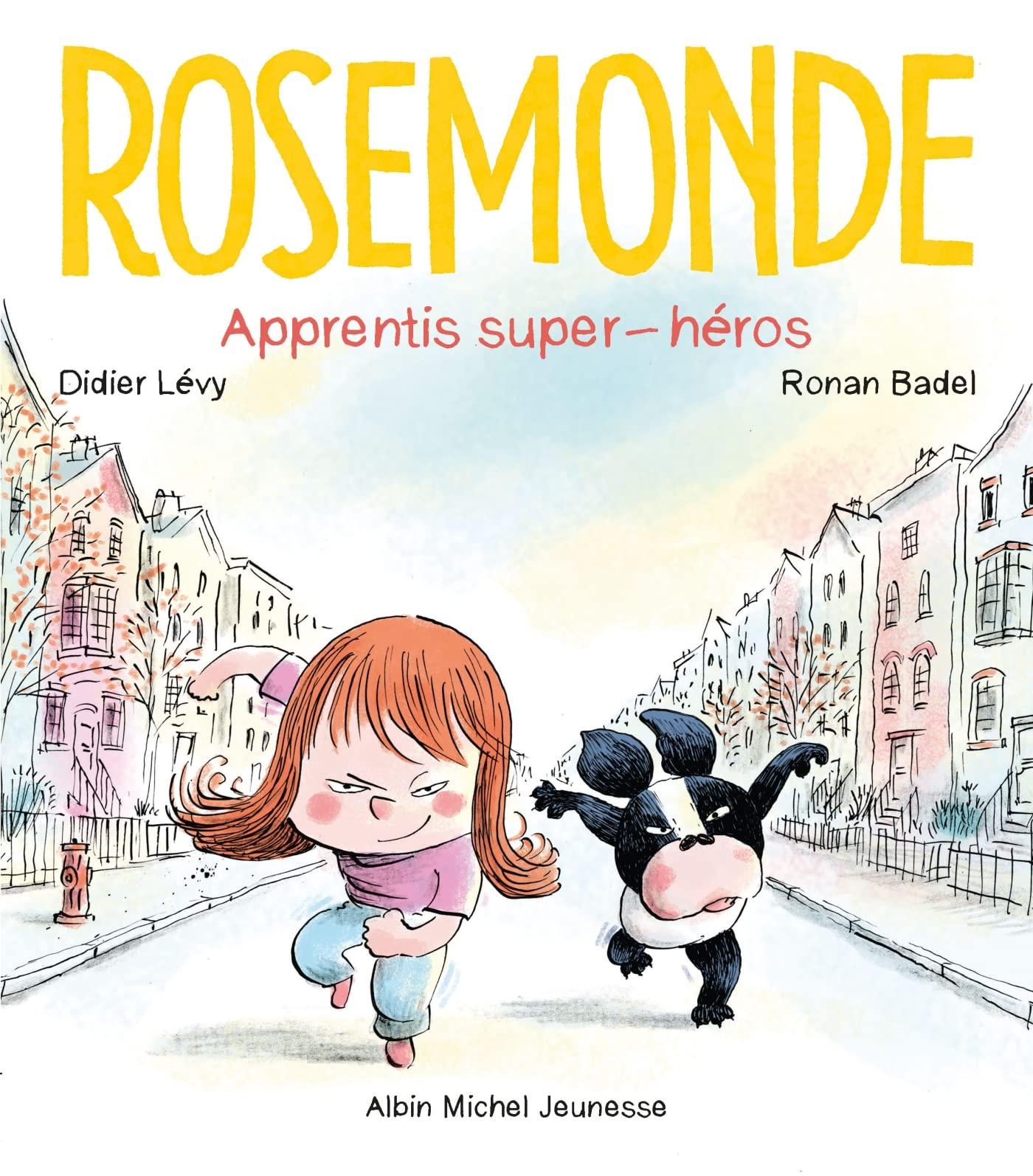 Rosemonde. Apprentis super-héros