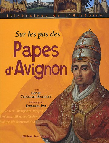Sur les pas des papes d'Avignon