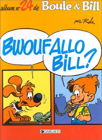 boule & bill. 24, bwoufallo bill?