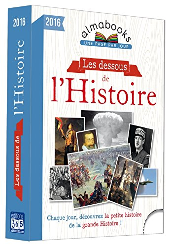 Les dessous de l'histoire
