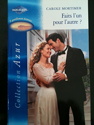 Faits l'un pour l'autre ? : trois gentlemen écossais