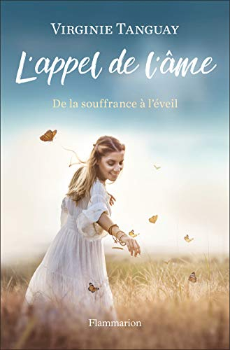 L'appel de l'âme : de la souffrance à l'éveil