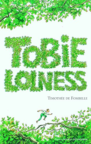 Tobie Lolness. Vol. 1. La vie suspendue