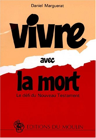 Vivre avec la mort