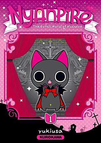 Nyanpire : the gothic world of Nyanpire. Vol. 1