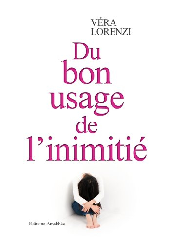 Du bon usage de l'inimitié