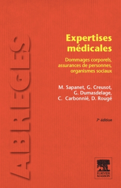 Expertises médicales : dommages corporels, assurances de personnes, organismes sociaux