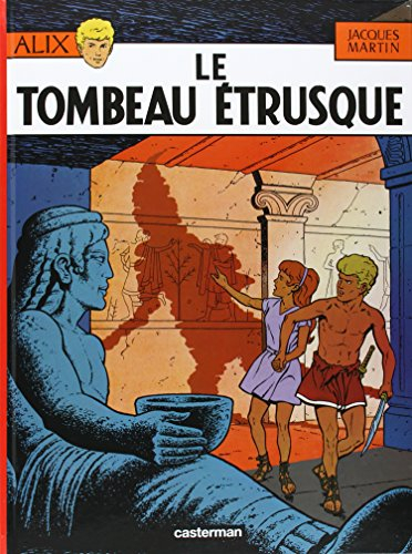 Alix. Vol. 8. Le tombeau étrusque
