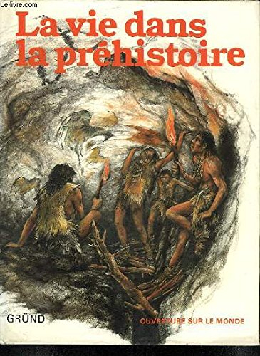 La Vie dans la préhistoire