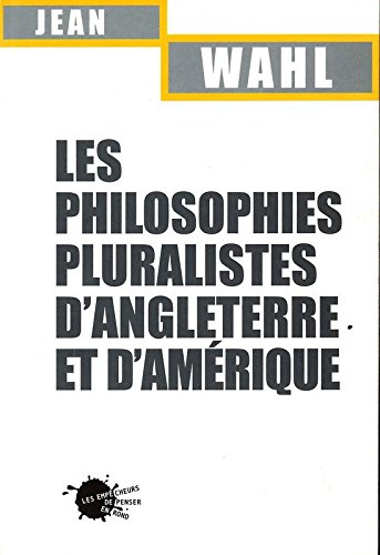 Les philosophies pluralistes d'Angleterre et d'Amérique
