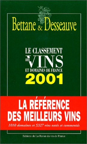 Le classement 2001 des vins et domaines de France