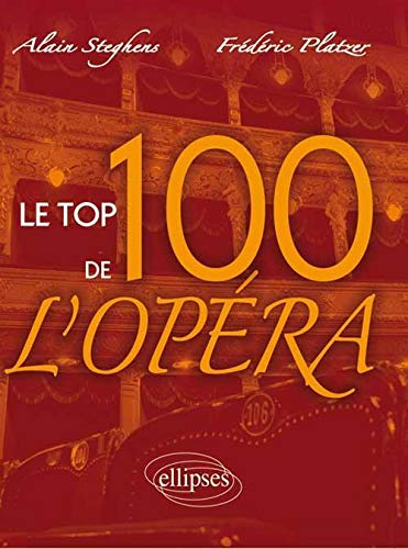 Le top 100 de l'opéra