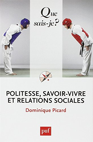 Politesse, savoir-vivre et relations sociales