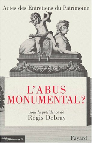 L'abus monumental ?