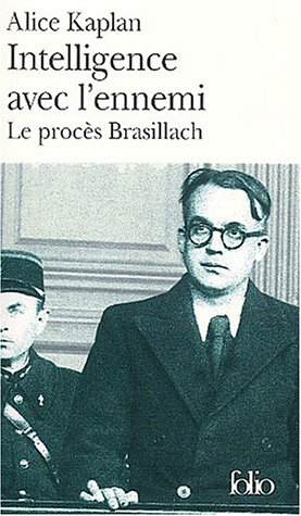 Intelligence avec l'ennemi : le procès Brasillach
