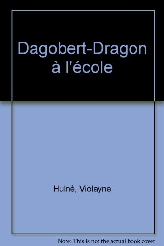 Dagobert dragon à l'école