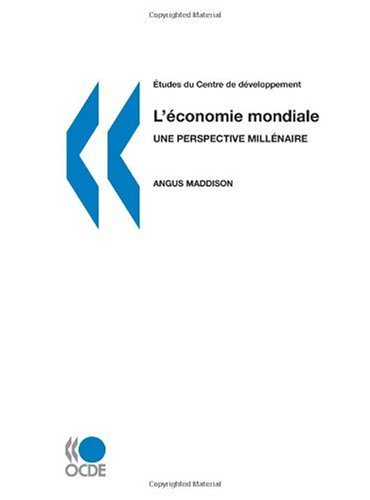 L'économie mondiale : une perspective millénaire