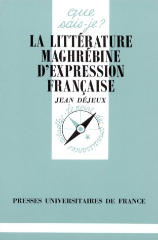 La Littérature maghrébine d'expression française