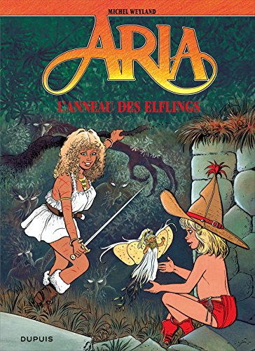 Aria. Vol. 6. L'anneau des Elflings