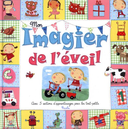Mon imagier de l'éveil : avec 5 sections d'apprentissages pour les tout-petits