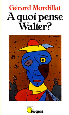 A quoi pense Walter ?