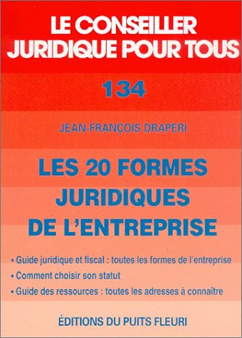 Les 20 formes juridiques de l'entreprise : comment choisir son statut ?