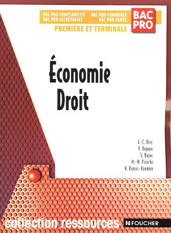 Economie droit, bac pro, première et terminale : bac pro comptabilité, bac pro commerce, bac pro sec
