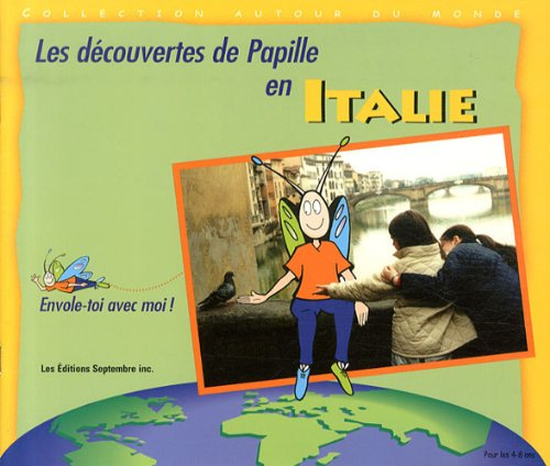 Les découvertes de Papille en Italie