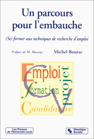 Un parcours pour l'embauche : (se) former aux techniques de recherche d'emploi