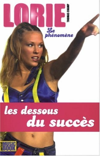 Lorie : le phénomène